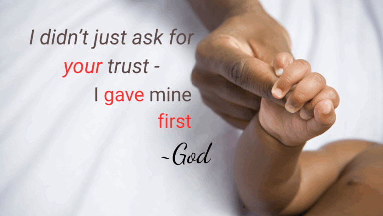 God Trusted Me First